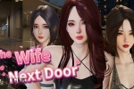 【3D/中文/动态】隔壁的美艳人妻 The Wife Next Door [v1.5.7]官方中文版【PC/11G】