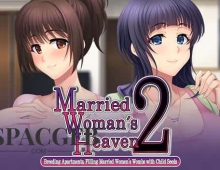 【SLG/中文/动态】人妻天国2 Married Woman's Heaven2 - Breeding Apartments, Filling Married Women's Wombs with Child Seeds - [v1.0] 【PC/1.3G】