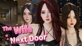 【3D/中文/动态】隔壁的美艳人妻 The Wife Next Door [Ver1.7.15+DLC+存档]官方中文版【PC/13G】